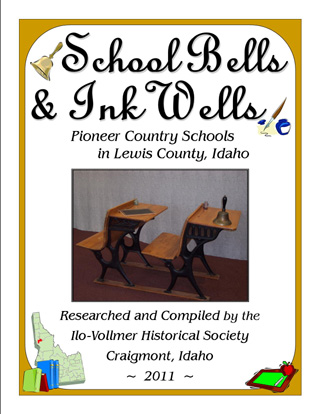Shown above is the book cover for the Ilo-Vollmer Historical Societys new book School Bells & Ink Wells which provides history of the pioneer country schools located in Lewis County.