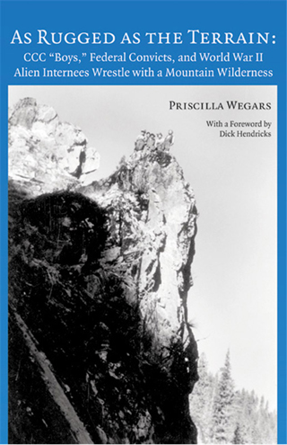 The cover of Priscilla Wegars’ book As Rugged as the Terrain