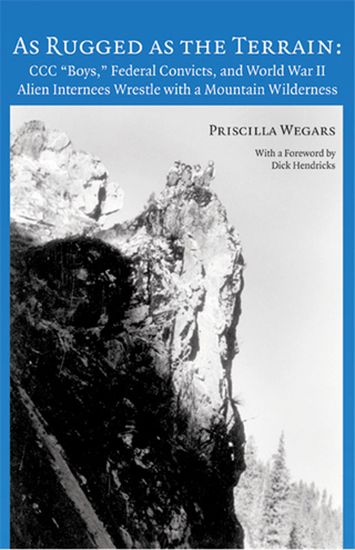 The cover of Priscilla Wegars book As Rugged as the Terrain